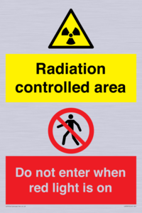 Radiation controlled area
Do not enter when red light is on